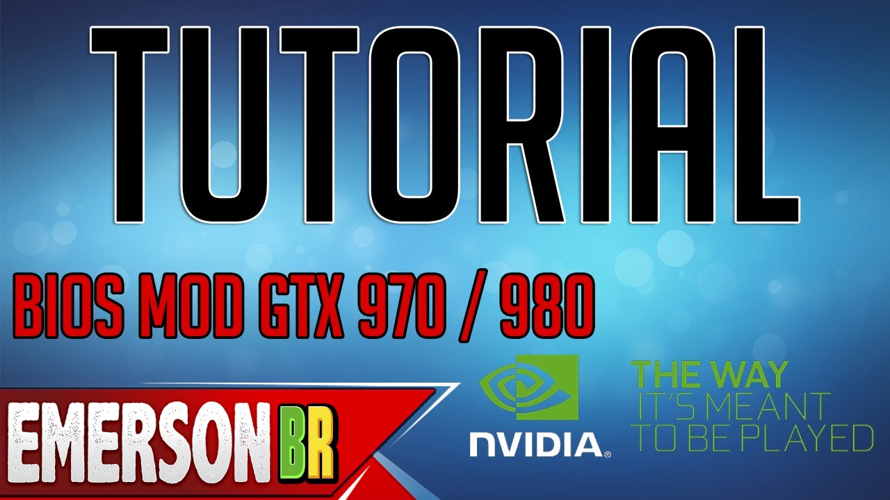 Tutorial - Atualizando BIOS Nvidia GTX 970 / GTX 980 / GTX 960 - nvflash 5.218 [PT-BR]