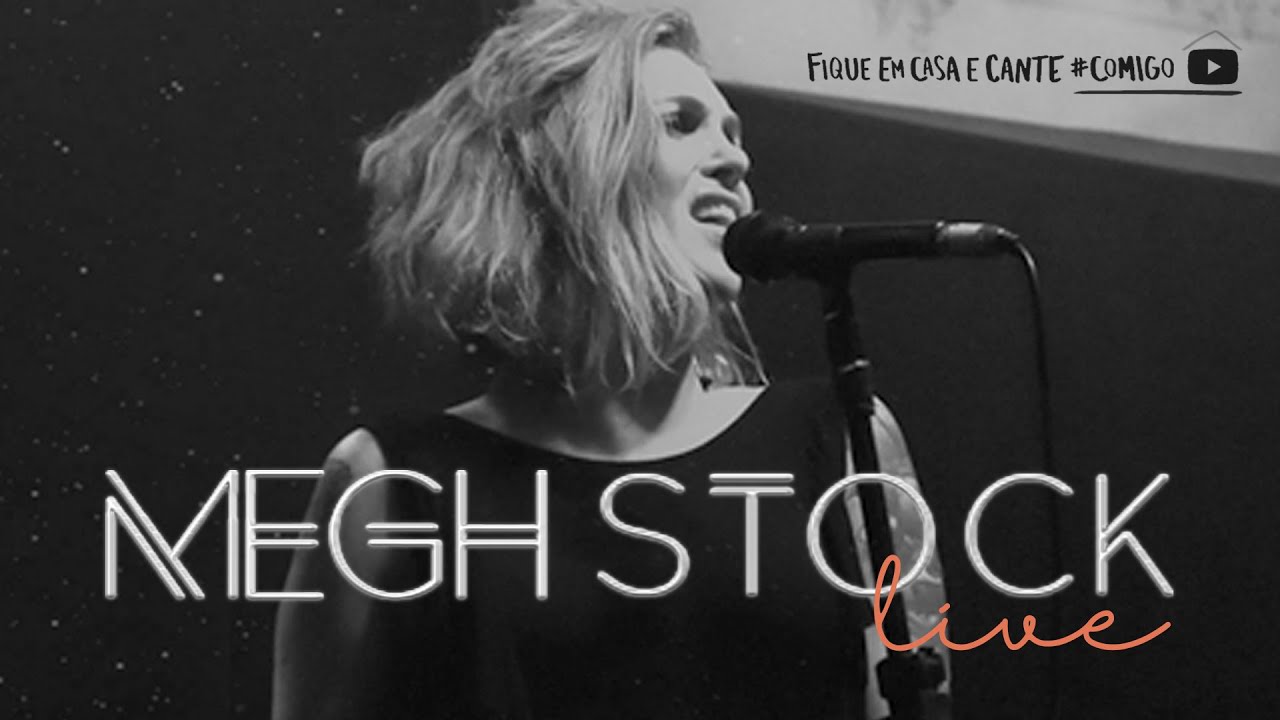 Megh Stock - LIVE! #FiqueEmCasa e Cante #Comigo