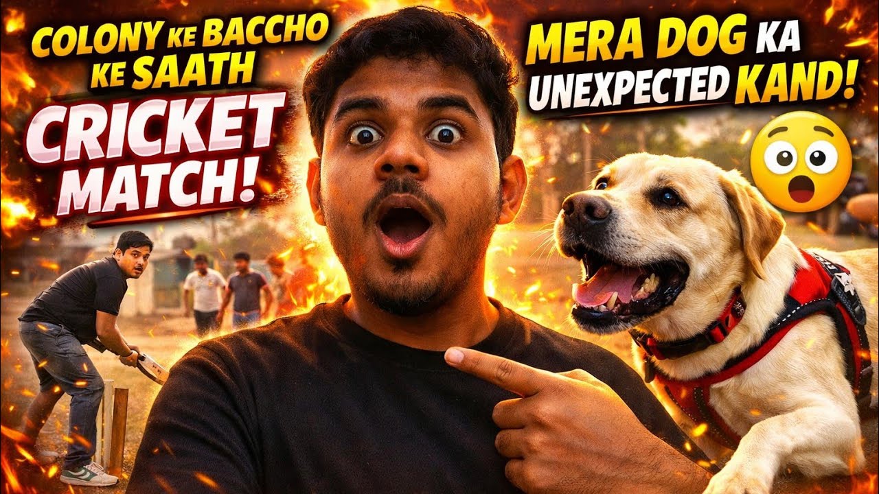 Colony ke Baccho ke Saath Cricket Match 😱 Aur Mere Dog Ne Kar Diya Kuch Unexpected 🐕 | Daily Vlog|yt