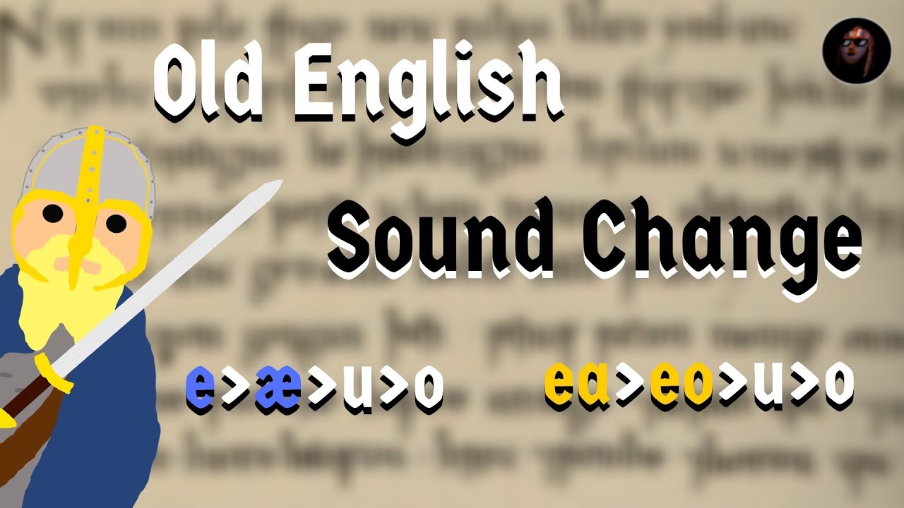 Old English Sound Change in Strong Verbs