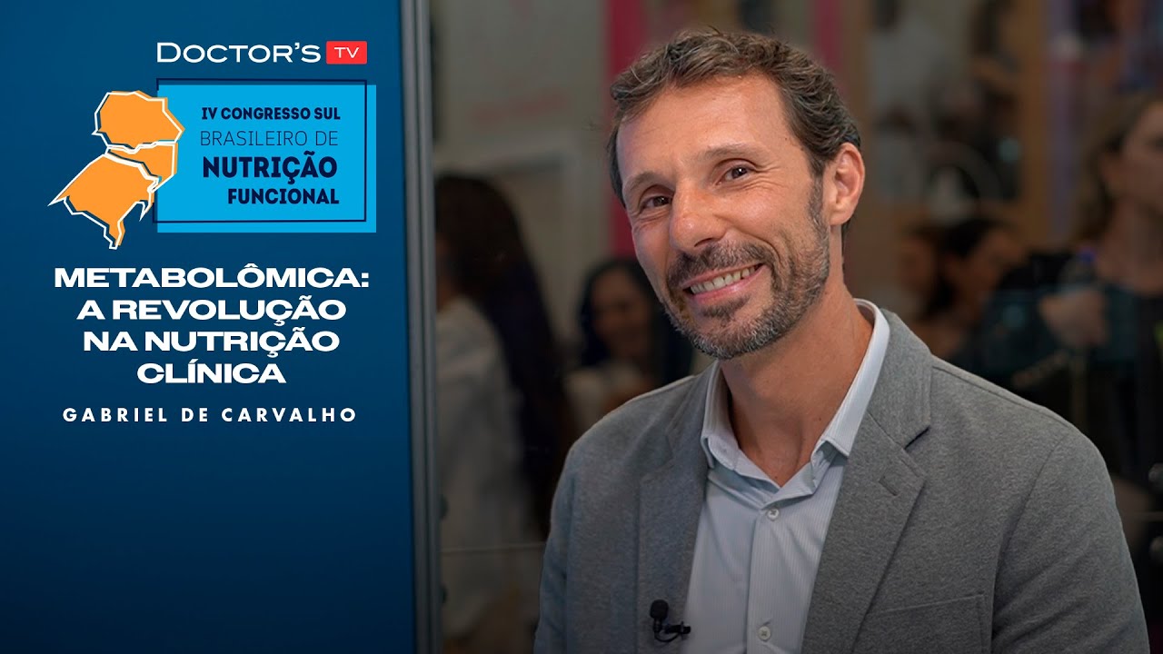 Metabolômica: A Revolução na Nutrição Clínica | Gabriel de Carvalho | Doctor's First