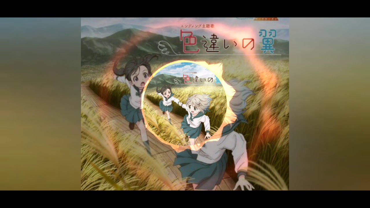 Irochigai no Tsubasa「Yama no Susume Season 3 ED/Ending Full」+ Download Link