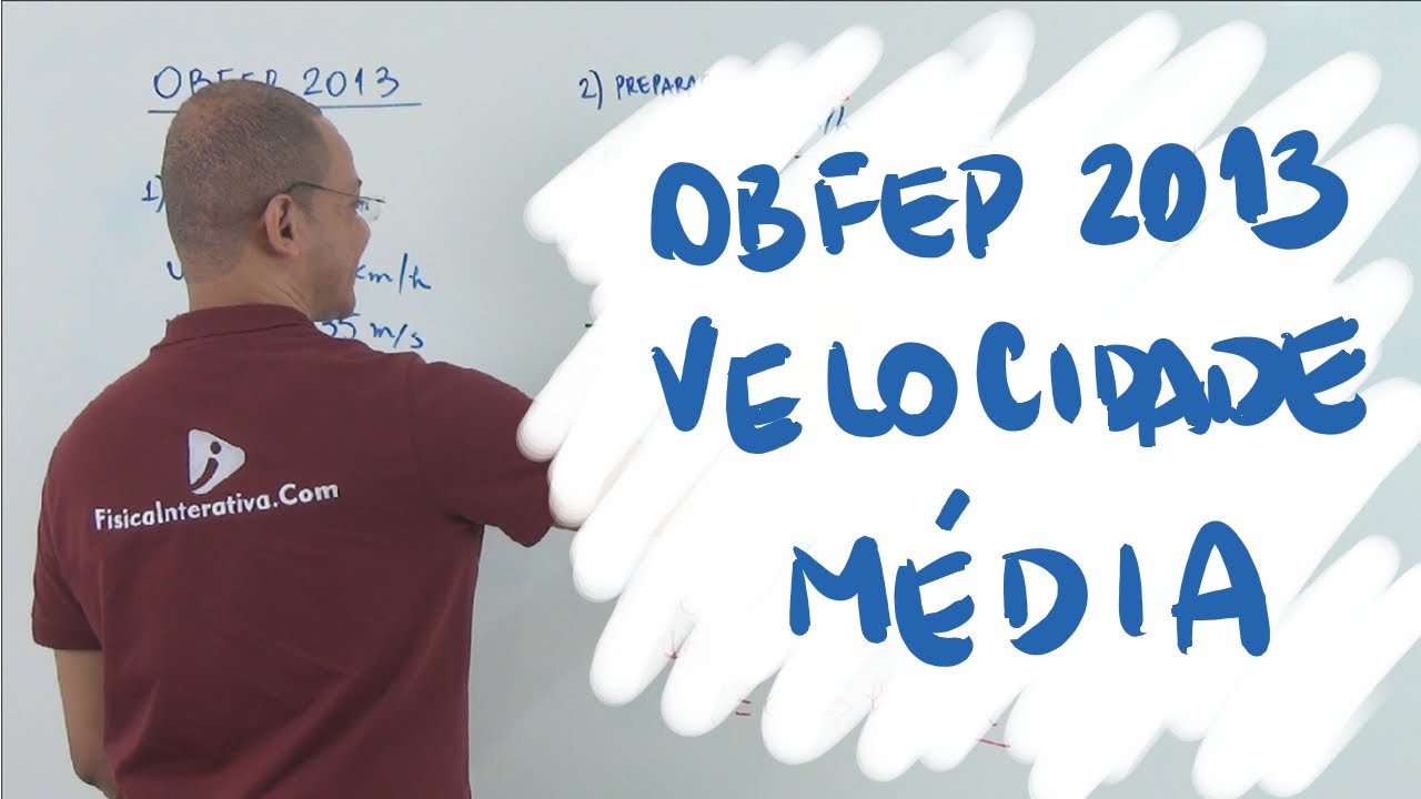 Velocidade média - OBFEP 2013 - 3/20