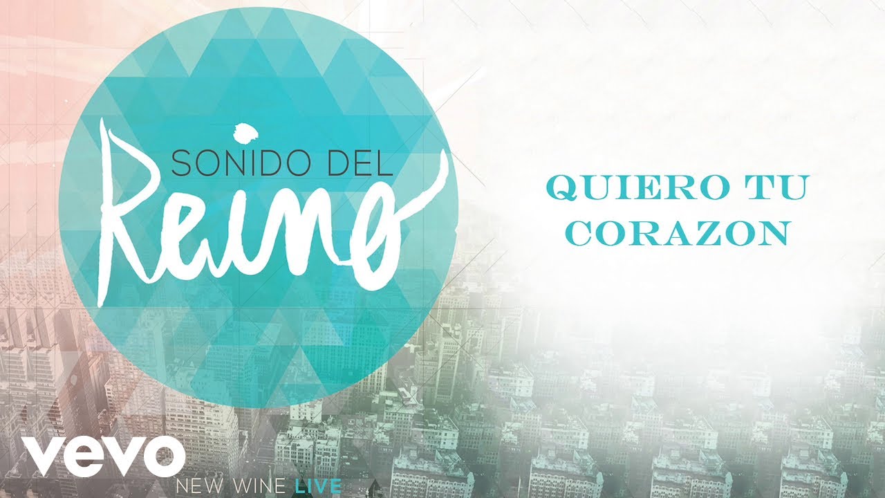 New Wine - Quiero Tu Corazon