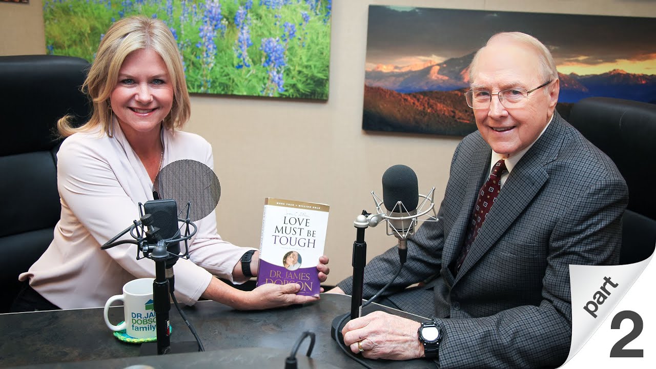 Tough Loving in Marriage - Part 2 with Dr. James Dobson’s Family Talk | 12/8/2020