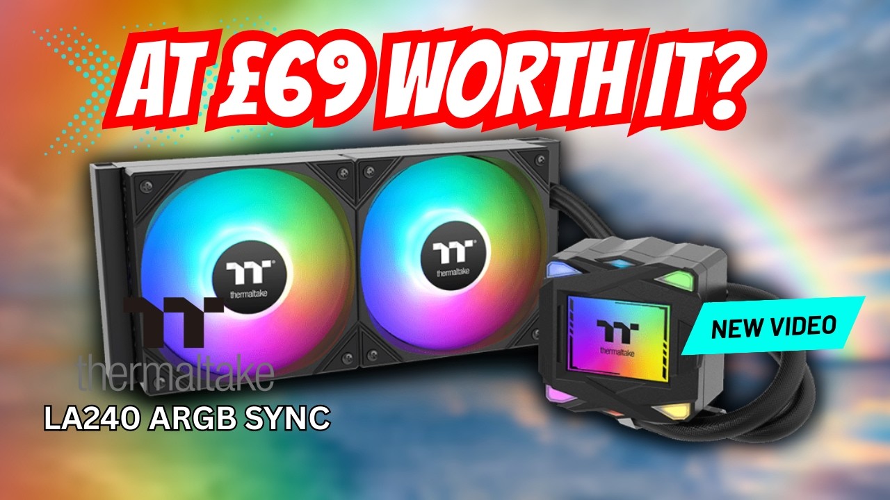 Обзор Thermaltake LA240 ARGB Sync &ndash; лучший кулер AIO 240 мм за 69 фунтов стерлингов?
