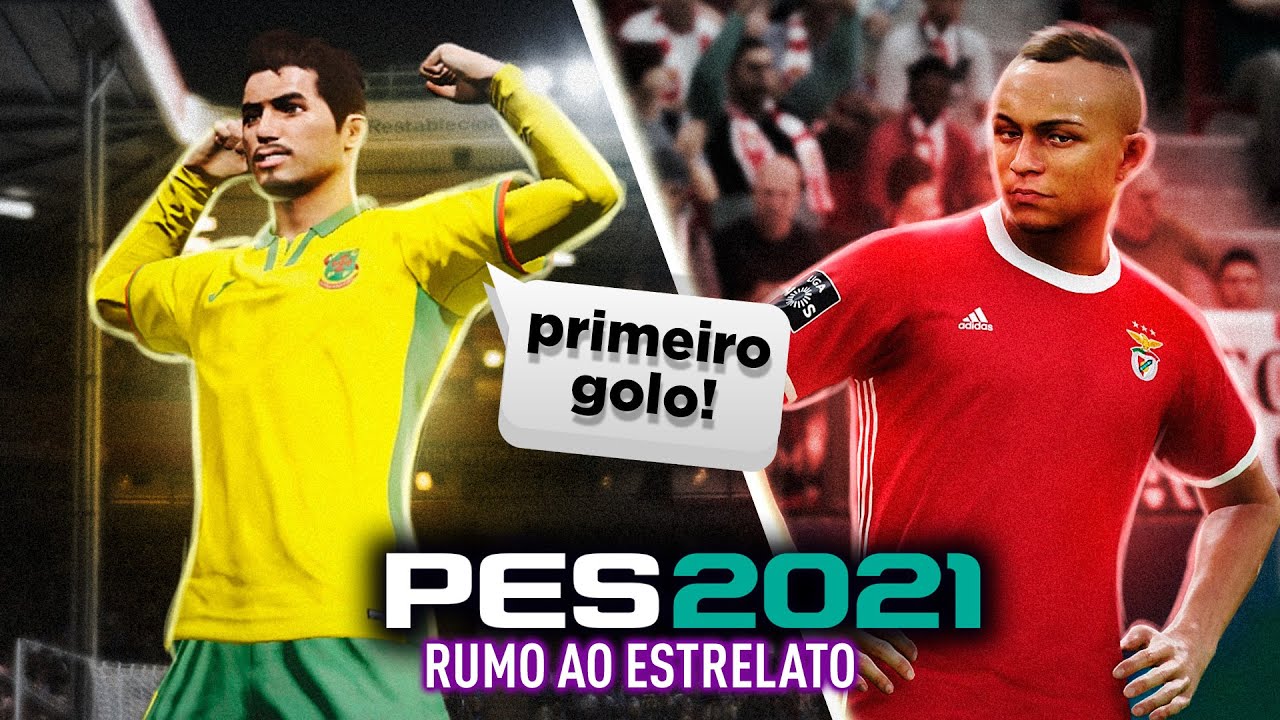 FIZ o MEU PRIMEIRO GOLO contra o BENFICA!! - RUMO AO ESTRELATO #02 | PES 2021