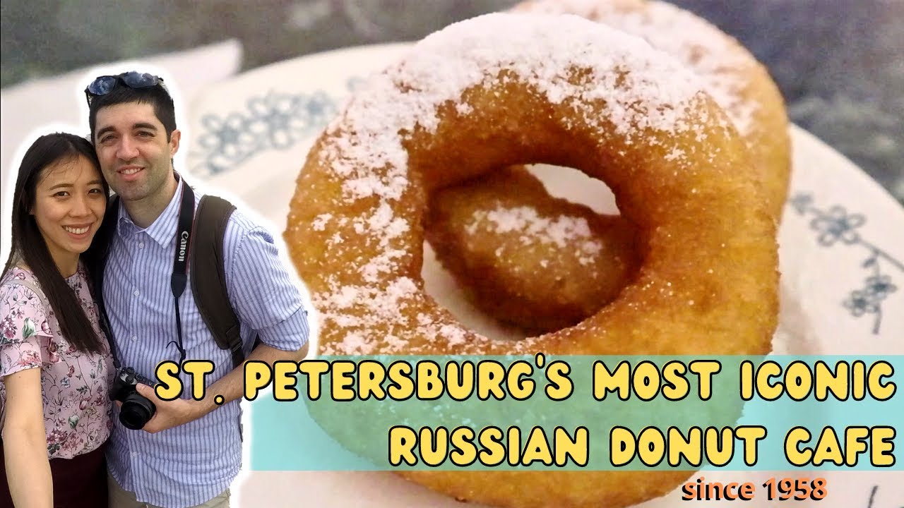Most Iconic Russian Donut Cafe (Pyshki)| Where to Eat in St. Petersburg, Russia | пышки