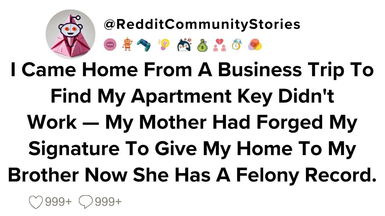 |FULL STORY| I Came Home From A Business Trip To Find My Apartment Key Didn't Work — My Mother Had..