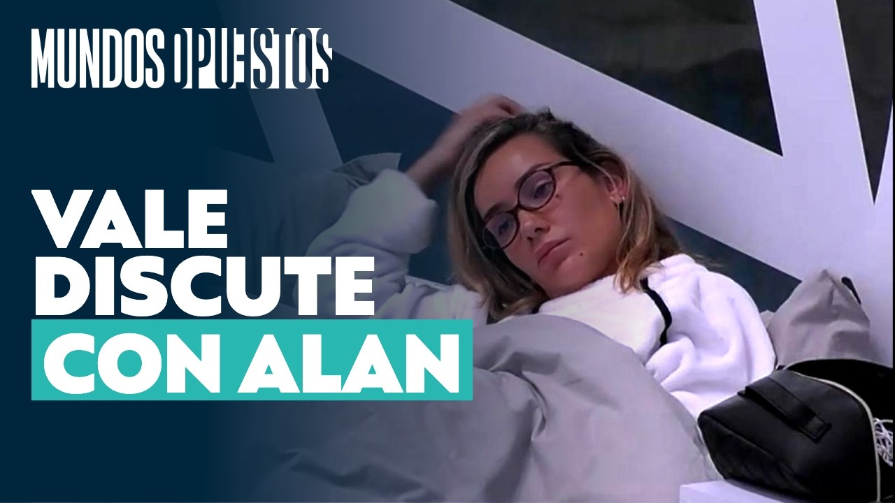 Valentina protagonizó tensa pelea con Alan por desaparecer durante fiesta l Mundos Opuestos