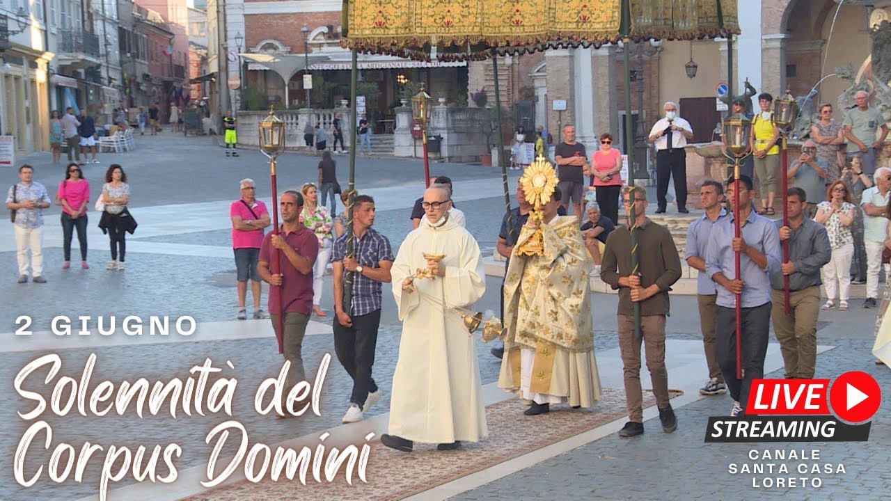 02.06.2024 Solennità del Corpus Domini