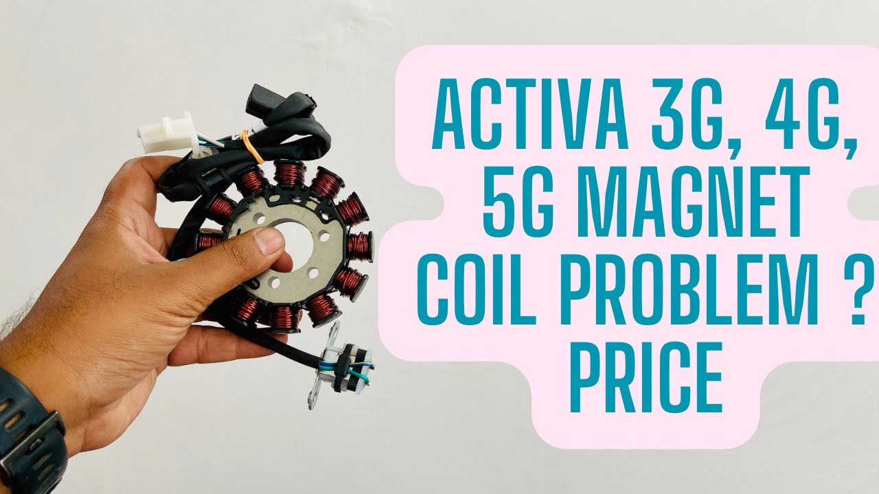 Honda Activa 3G, 4G, 5G Magnet Coil Plate Problem And New Price #activa3g #activa4g