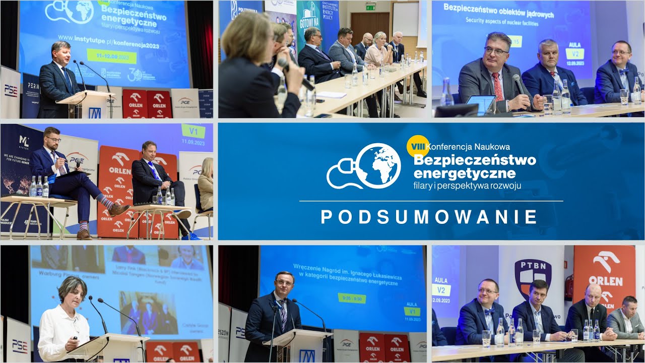 Podsumowanie VIII Konferencji Naukowej - Bezpieczeństwo energetyczne - filary i perspektywa rozwoju