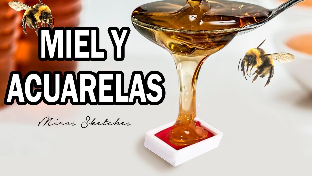 MIEL, ACUARELAS y un TRUCO