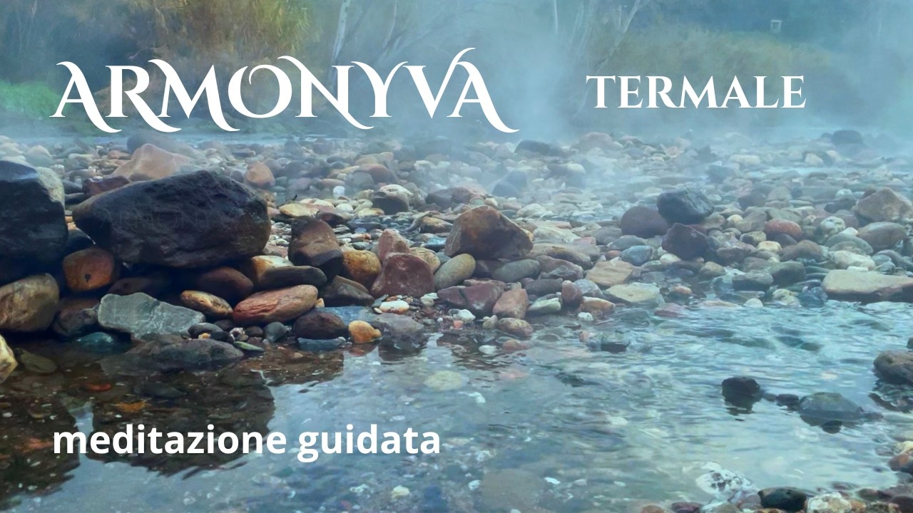 Meditazione termale in Sardegna. Suoni della natura del fiume Tirso e Musica Originale