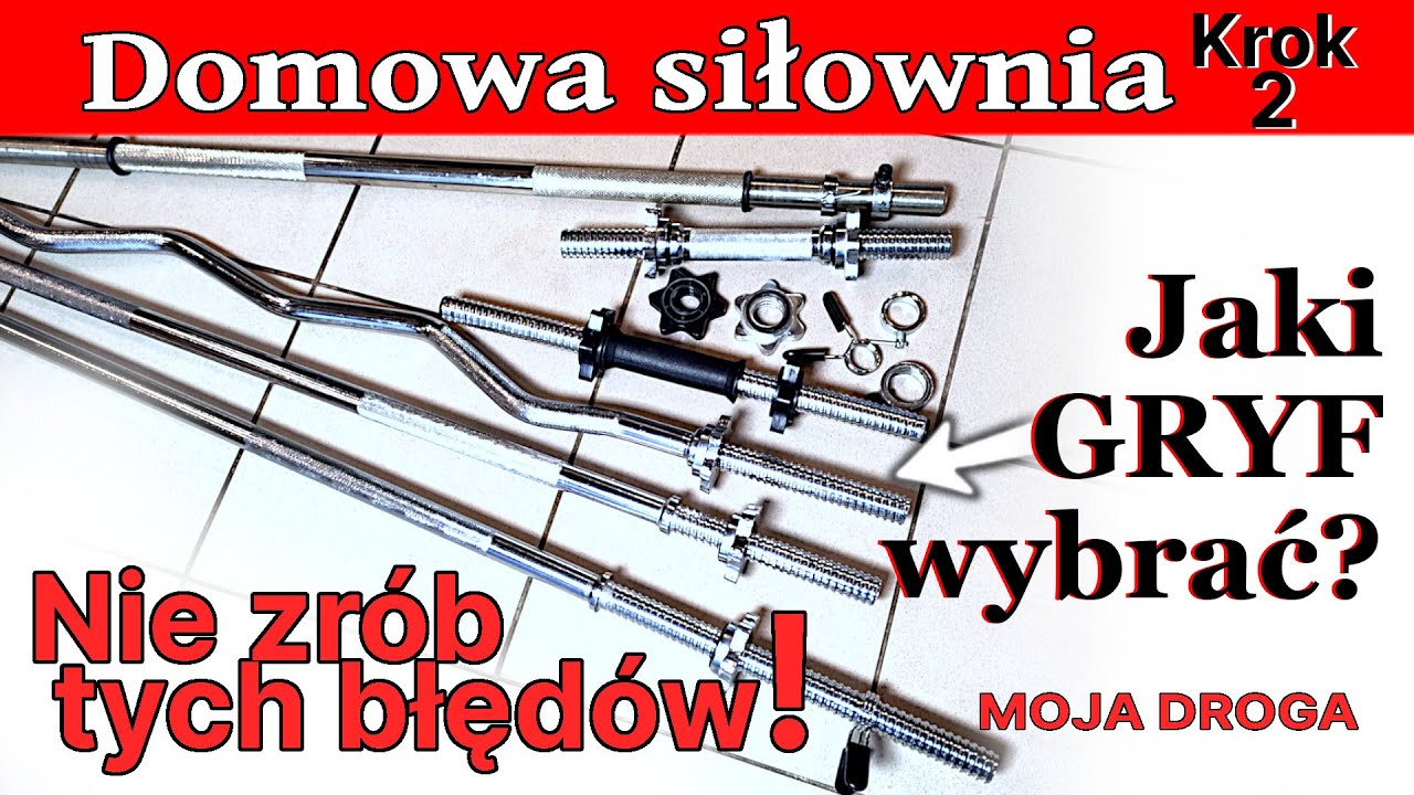 Sztangi do SIŁOWNI DOMOWEJ - Jakie błędy można popełnić kupując gryfy?
