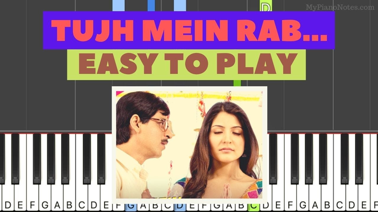 Tujh mein Rab Dikhta Hai Piano Tutorial | Notes & Chords | Beginner Friendly | Rab Ne Bana Di Jodi