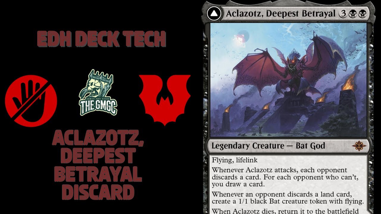 EDH Deck Tech for Aclazotz Deepest Betrayal
