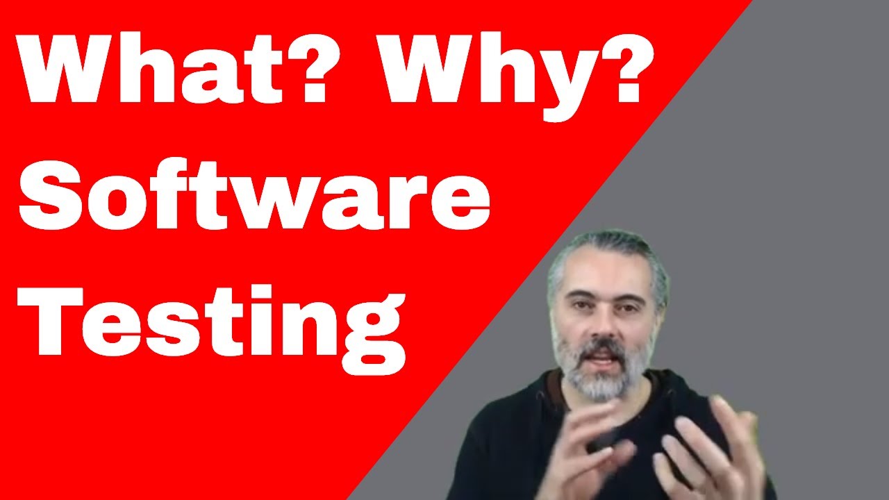 What is Software Testing and Why do we Test Software?