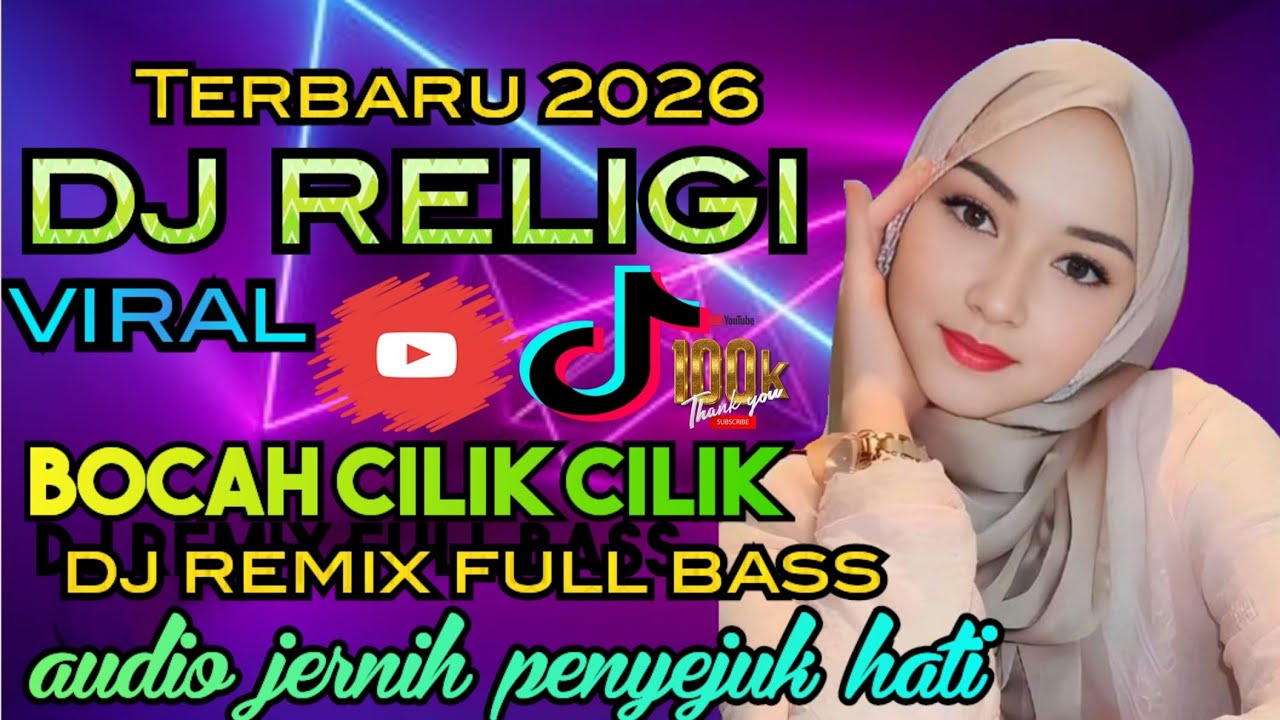 DJ RELIGI TERBARU 2026 ‼️BOCAH CILIK CILIK DJ REMIX FULL BASS AUDIO JERNIH PENYEJUK HATI