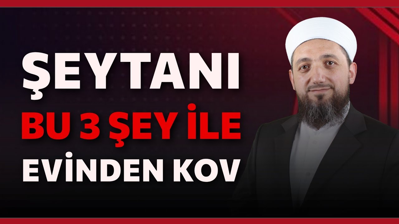 3 Şey ile şeytanı evinden kov! | Şeytanı evden uzaklaştırmak için!