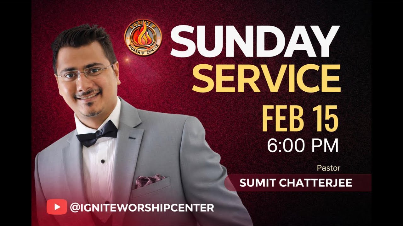 Ignite Worship Center || Sunday Service || Sermon By pastor Sumit Chatterjee..