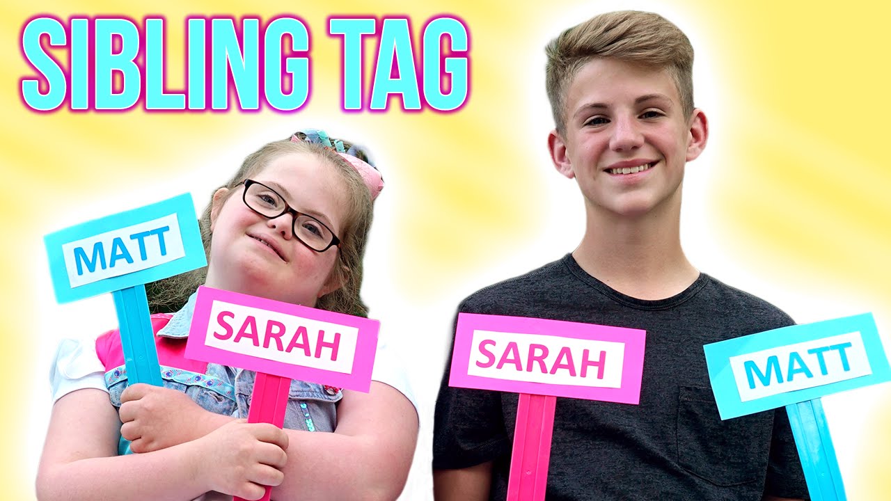The Sibling Tag!  (MattyBRaps vs Sarah Grace)