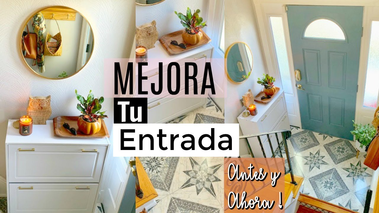 TIPS PARA MEJORAR  Y DECORAR UNA ENTRADA   pequeña o RECIBIDOR ! MAKEOVER - EL ANTES Y EL AHORA