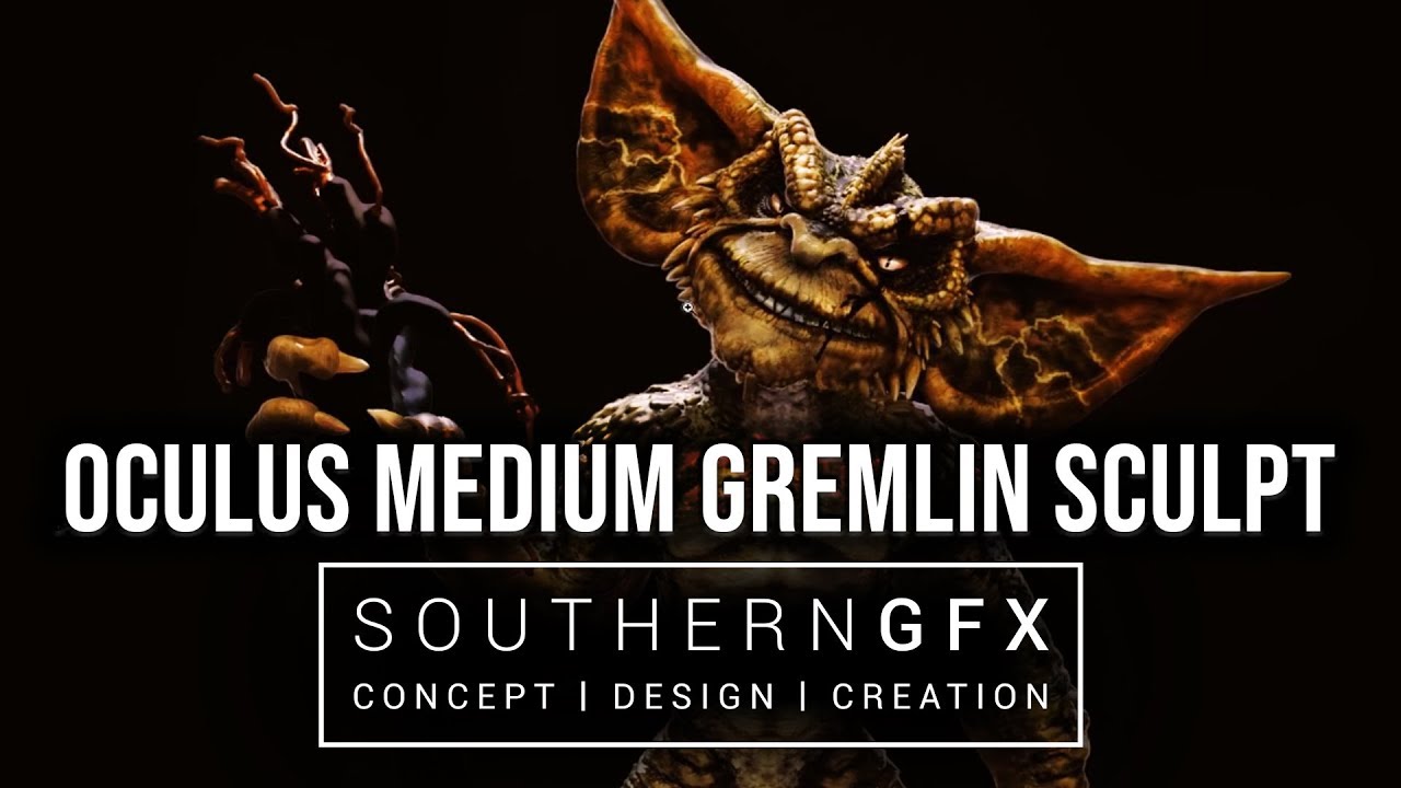 Sculpting a Gremlin in Oculus Medium