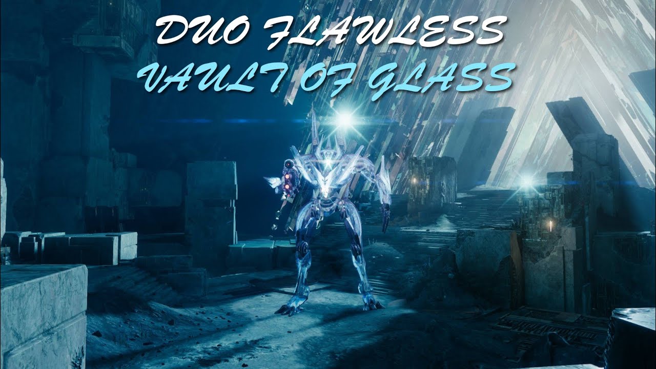 『 Duo Flawless Vault of Glass 』