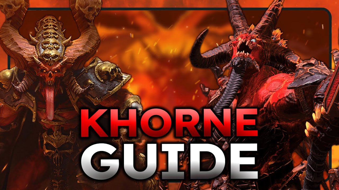 Khorne Race Guide Updated - Total war Warhammer 3