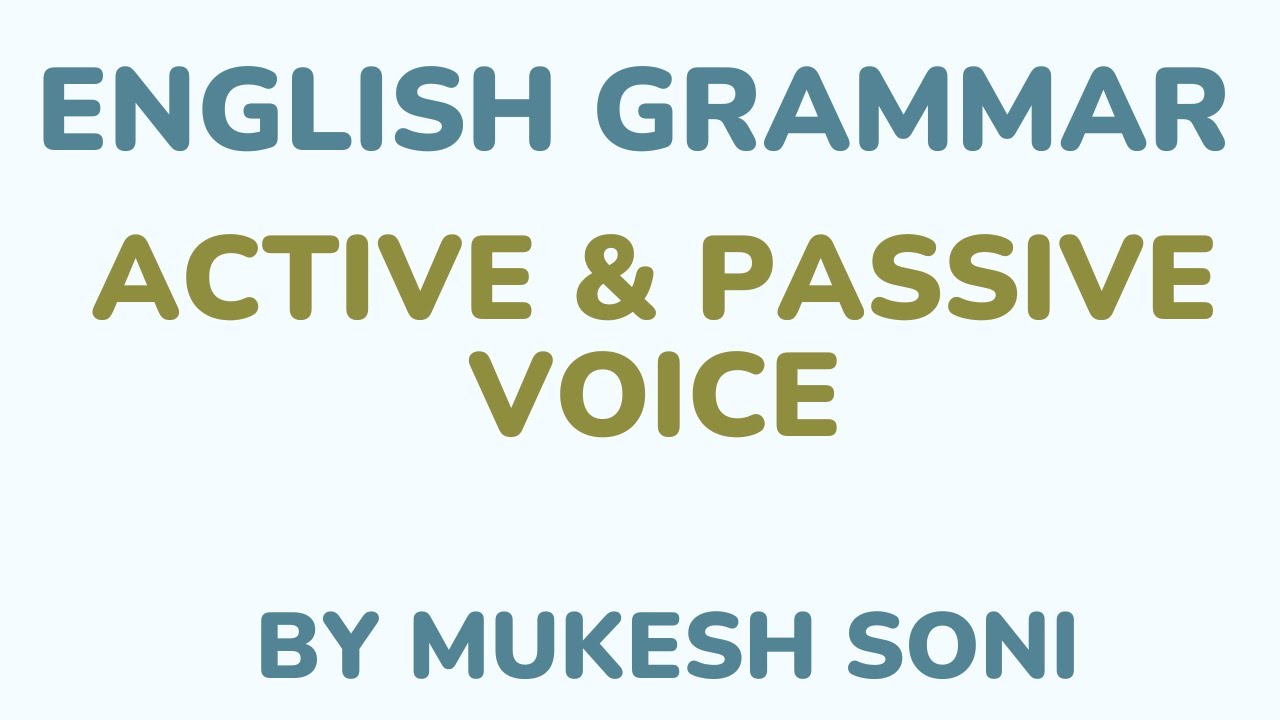 Active and Passive Voice Exercises - English Grammar
