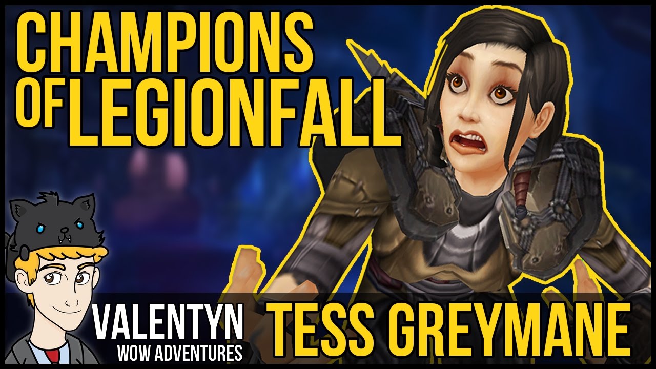 Warcraft Legion - Champions of Legionfall - Unlocking Tess Greymane