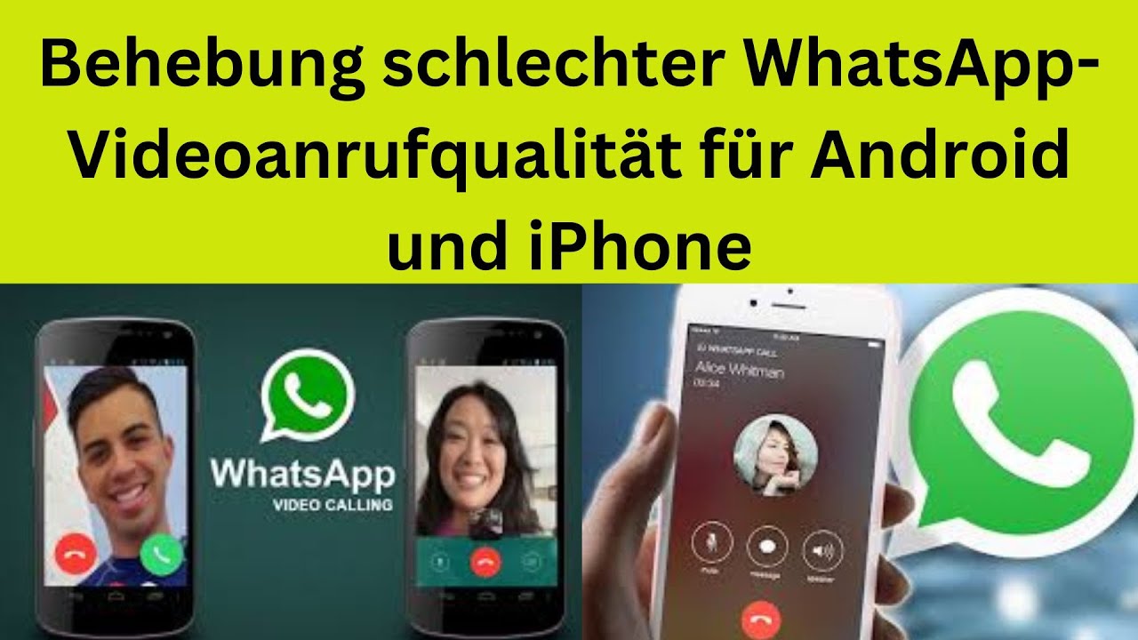 Steigern Sie die Qualit&auml;t Ihrer WhatsApp-Videoanrufe mit diesen 7 bew&auml;hrten Methoden!