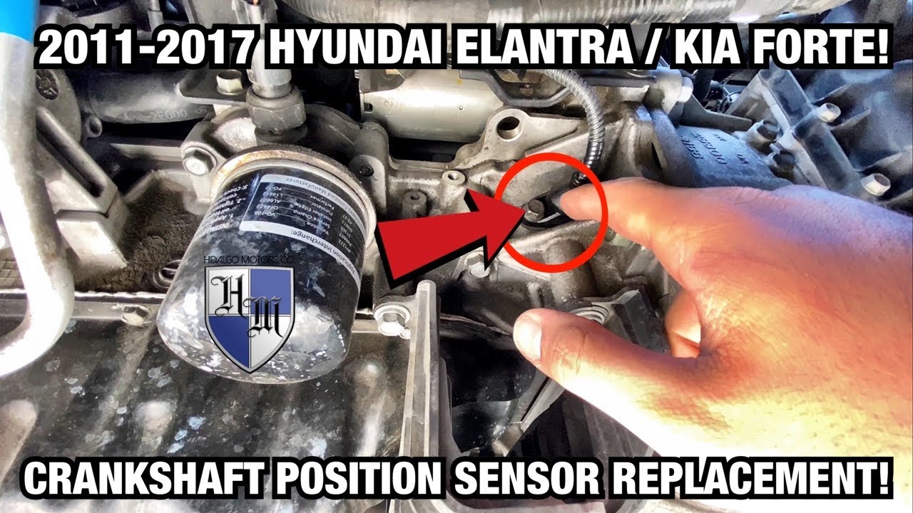 ЗАМЕНА ДАТЧИКА ПОЛОЖЕНИЯ КОЛЕНЧАТОГО ВАЛА 2011-2017 HYUNDAI ELANTRA / KIA FORTE - БЫСТРОЕ И ПРОСТ...