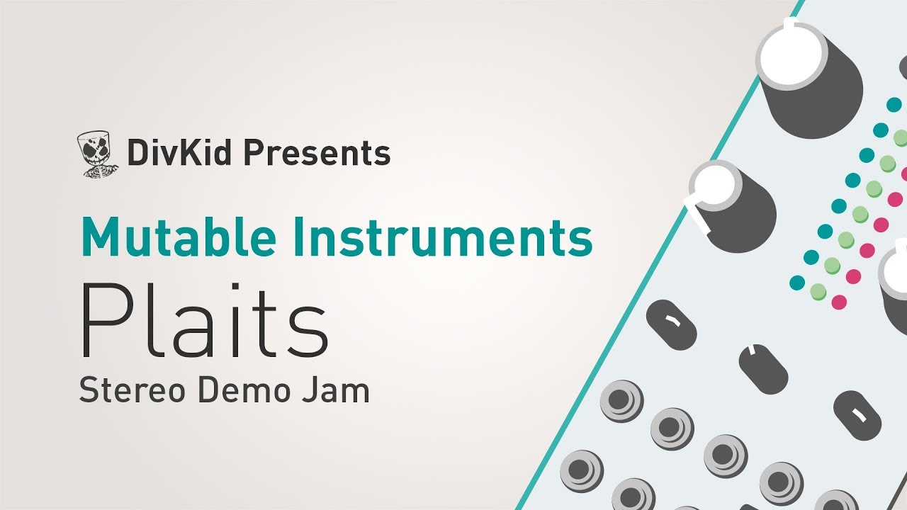 Mutable Instruments - Plaits - Stereo Demo Jam