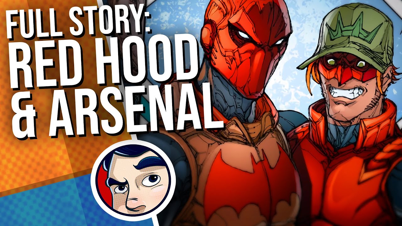 Red Hood & Arsenal - Full Story | Comicstorian