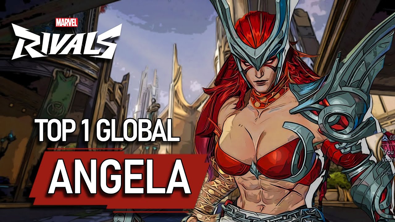 TOP 1 GLOBAL ANGELA ! JӨЩΛ - MARVEL RIVALS PRO