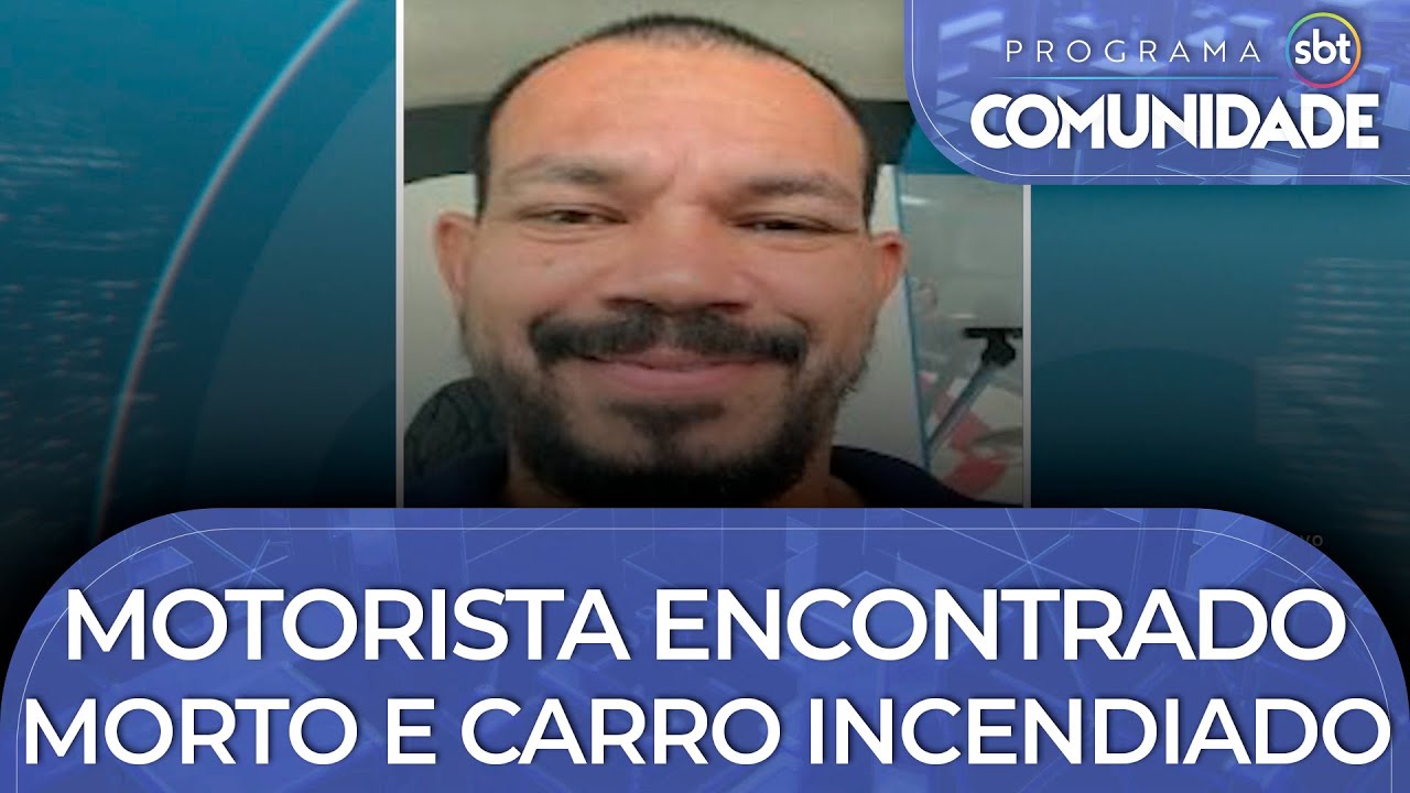 Motorista encontrado morto e carro incendiado