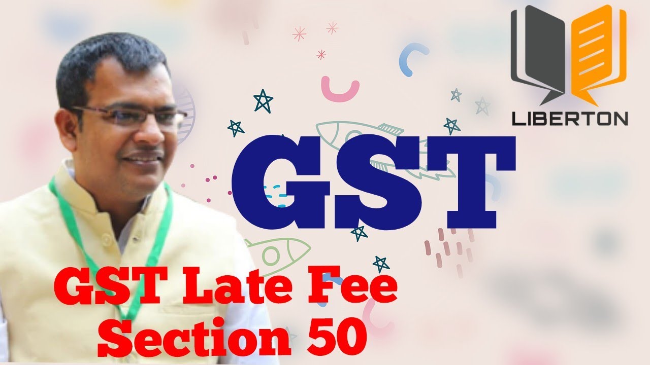 Interest on Delayed Payment of Tax | Section 50 of CGST Act |