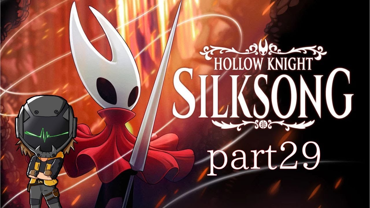 【#hollowknightsilksong 】可愛く不気味な虫たちのアクションアドベンチャー外伝【part29】