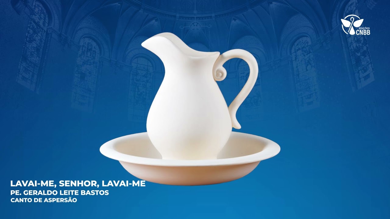 Lavai-me, Senhor, lavai-me (Aspersão)