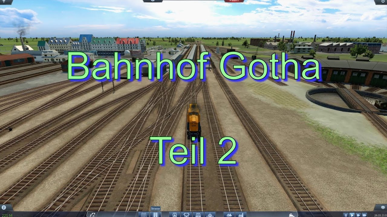 Transport Fever S02   #002 Bahnhof Gotha Th&uuml;r