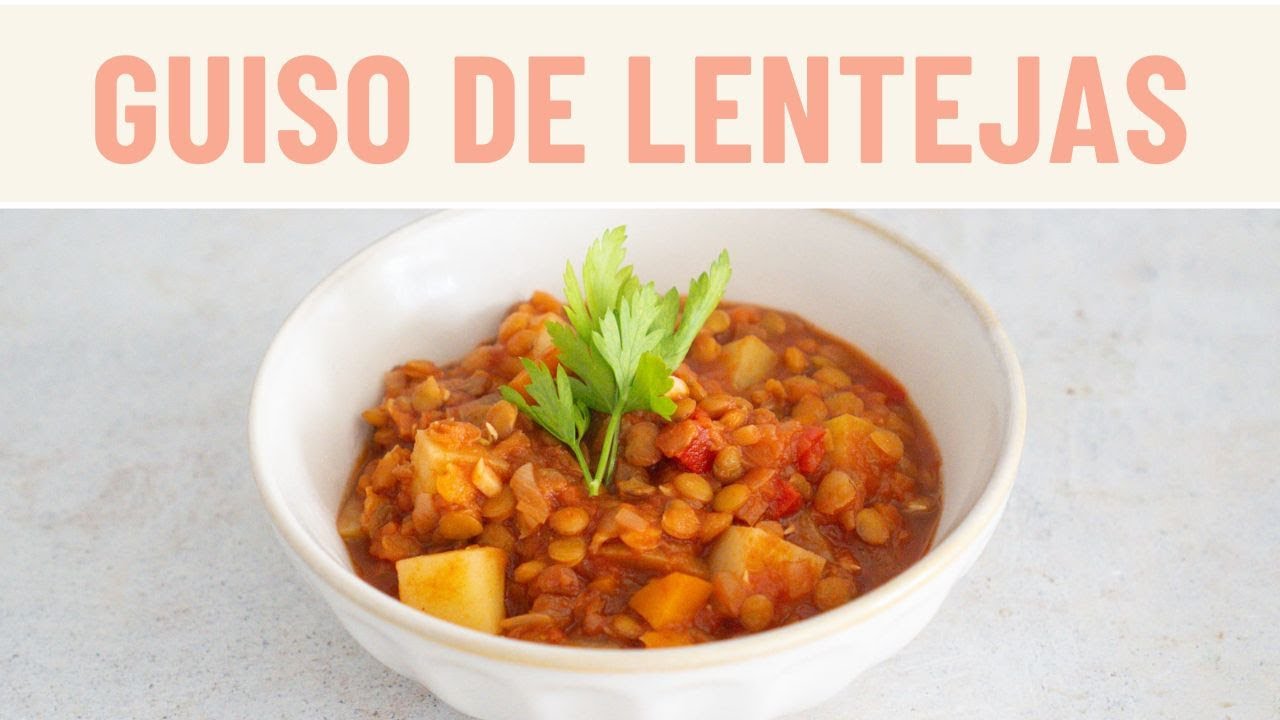 Guiso de Lentejas Vegetariano
