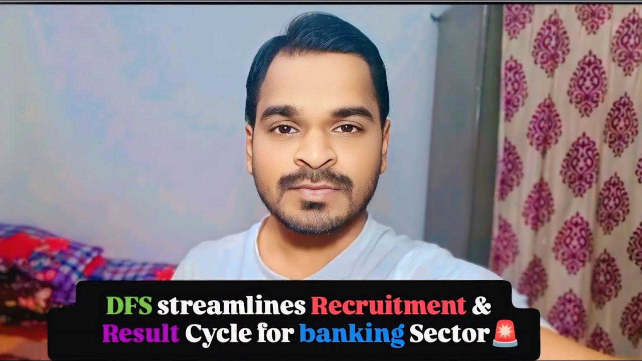Biggest Update In Bank Exam Don't Miss| DFS streamlines Recruitment & Result Cycle for Bank Exam