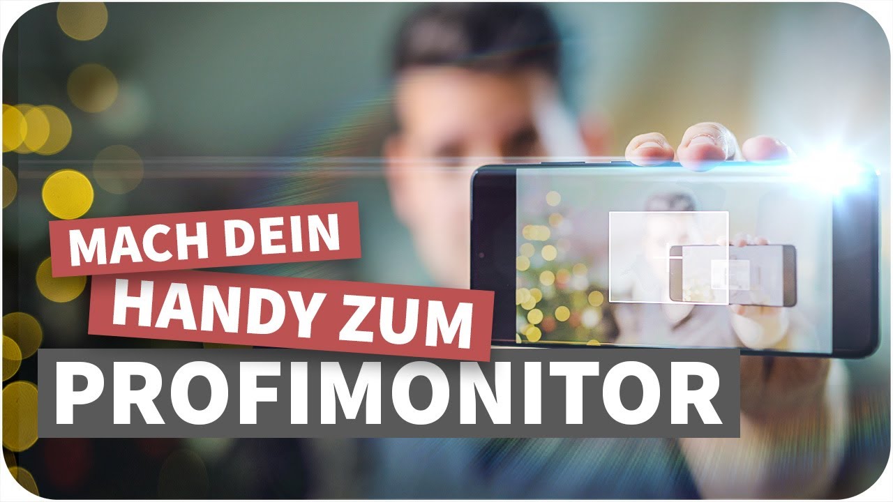 So wird dein Handy zum Kameramonitor mit Profi-Features