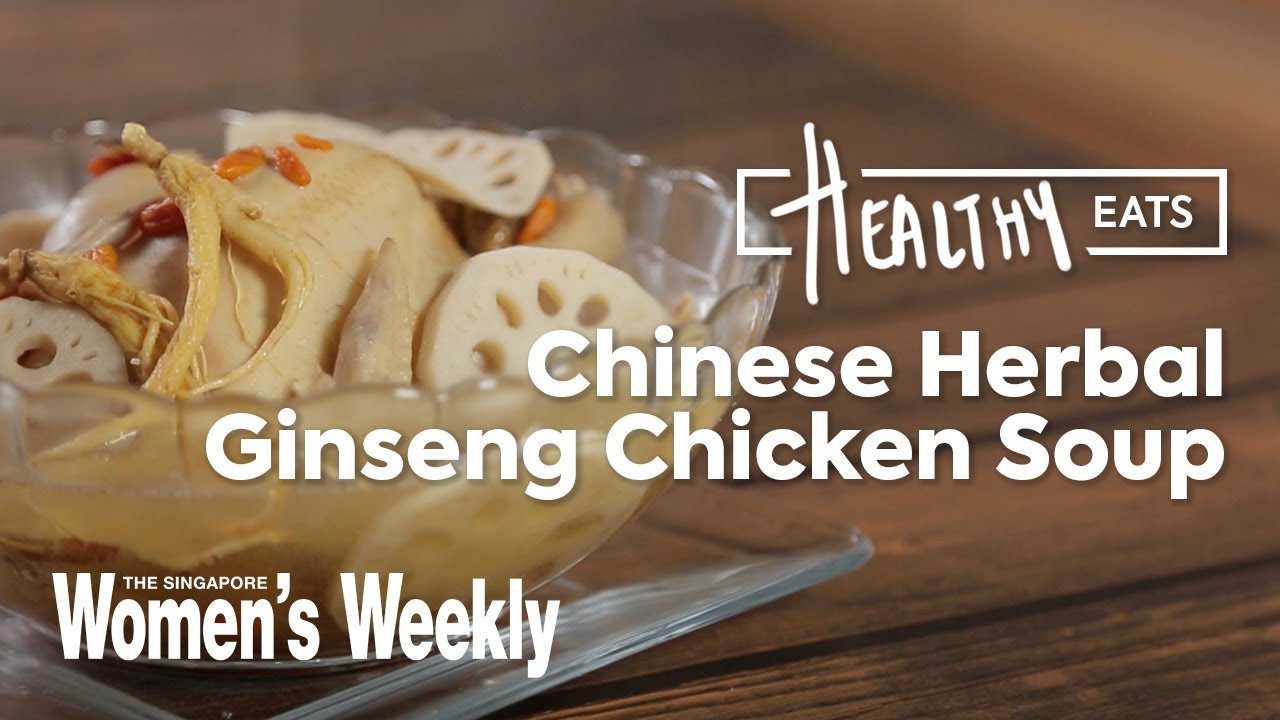 Chinese Herbal Ginseng Chicken Soup | Healthy Eats