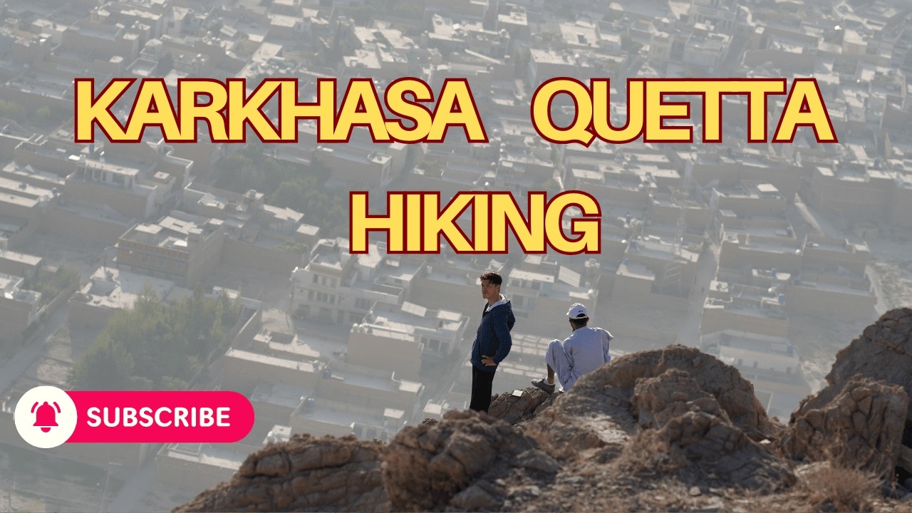 Karkasa Mountain Quetta | Sunday morning Hiking | Hazara Community 