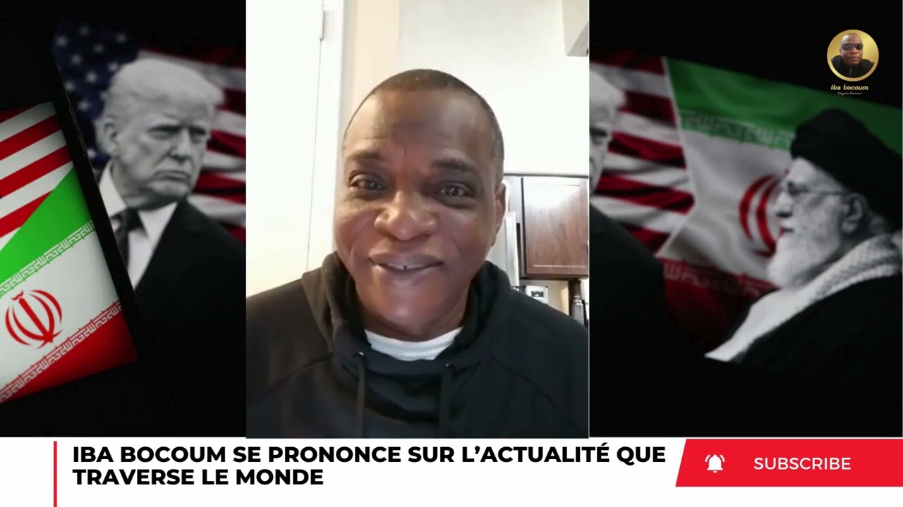 IBA BOCOUM SE PRONONCE SUR L’ACTUALITÉ QUE TRAVERSE LE MONDE 