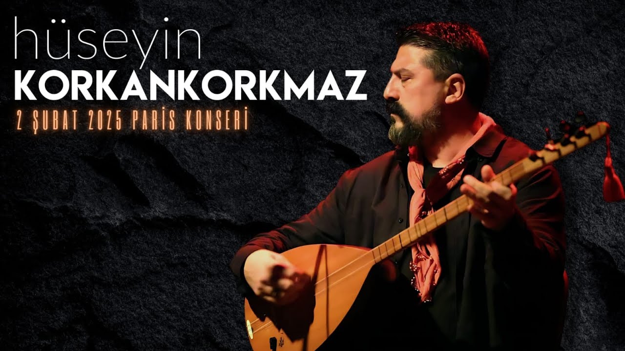 Hüseyin KORKANKORKMAZ | 2 Şubat 2025 Paris Konseri